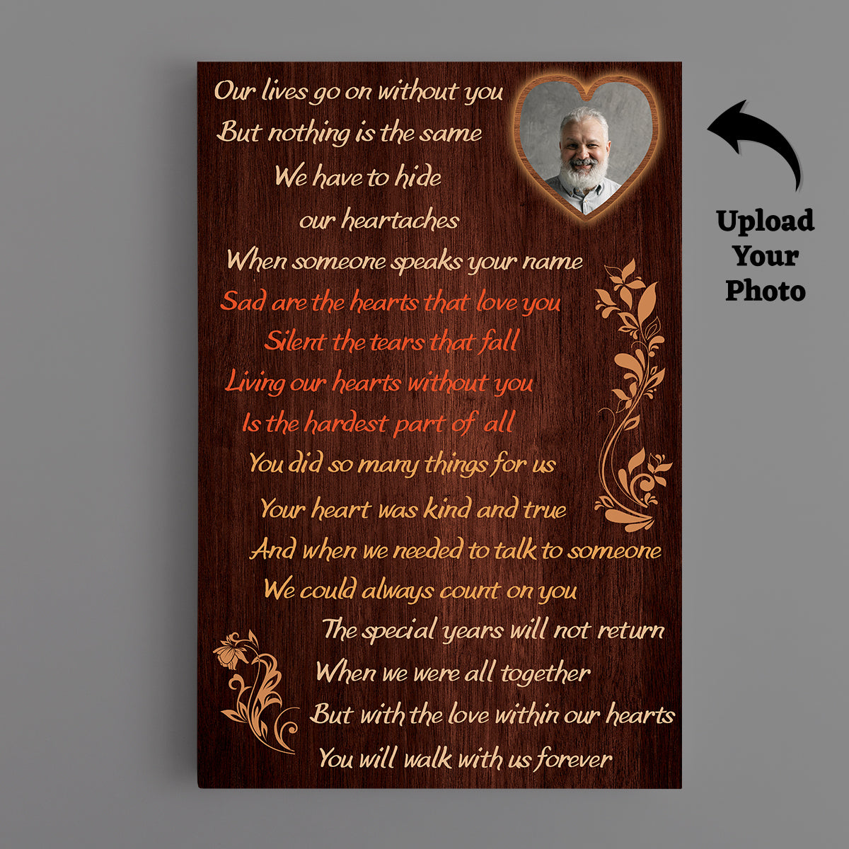 Father's Day Memorial Canvas - Our Lives Go On Without You