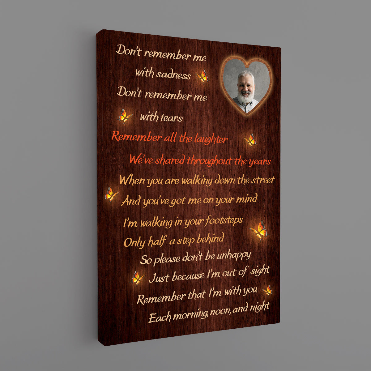 Father's Day Memorial Canvas - Don't Remember Me With Sadness
