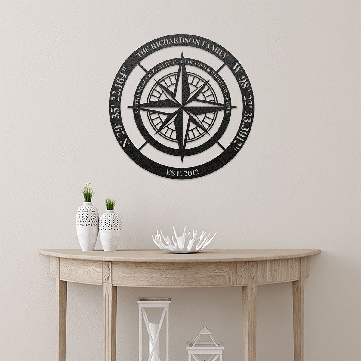 Personalized Compass Metal Sign - A Little Bit Of Crazy, A Little Bit Of Loud & Whole Lot Of Love
