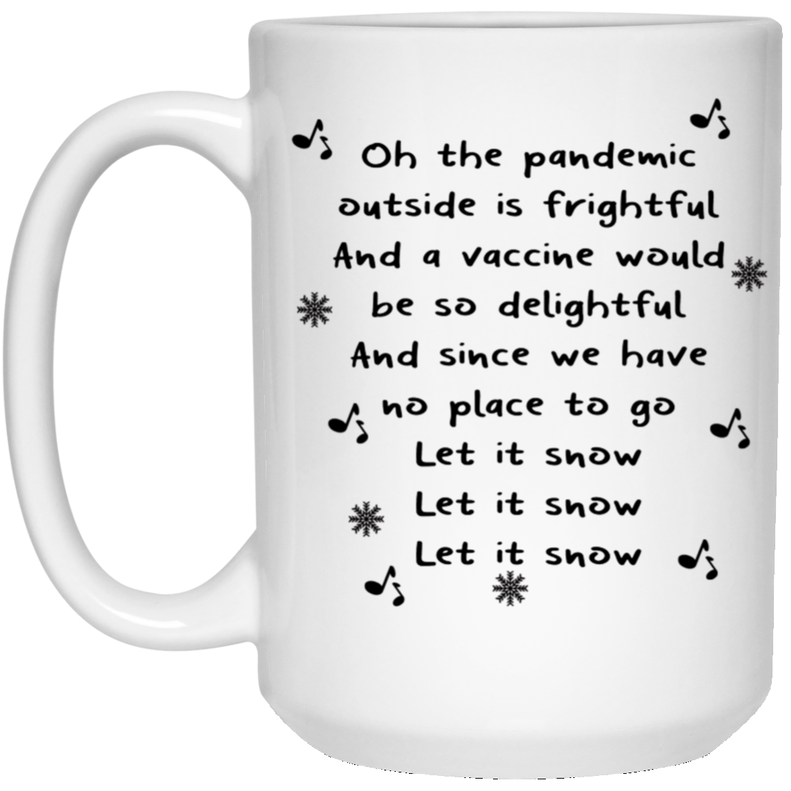 Funny Christmas Gift - Oh The Pandemic Outside Is Frightful