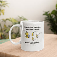 Thumbnail for Thanks For Bee-ing A Wonderful Mom Mug
